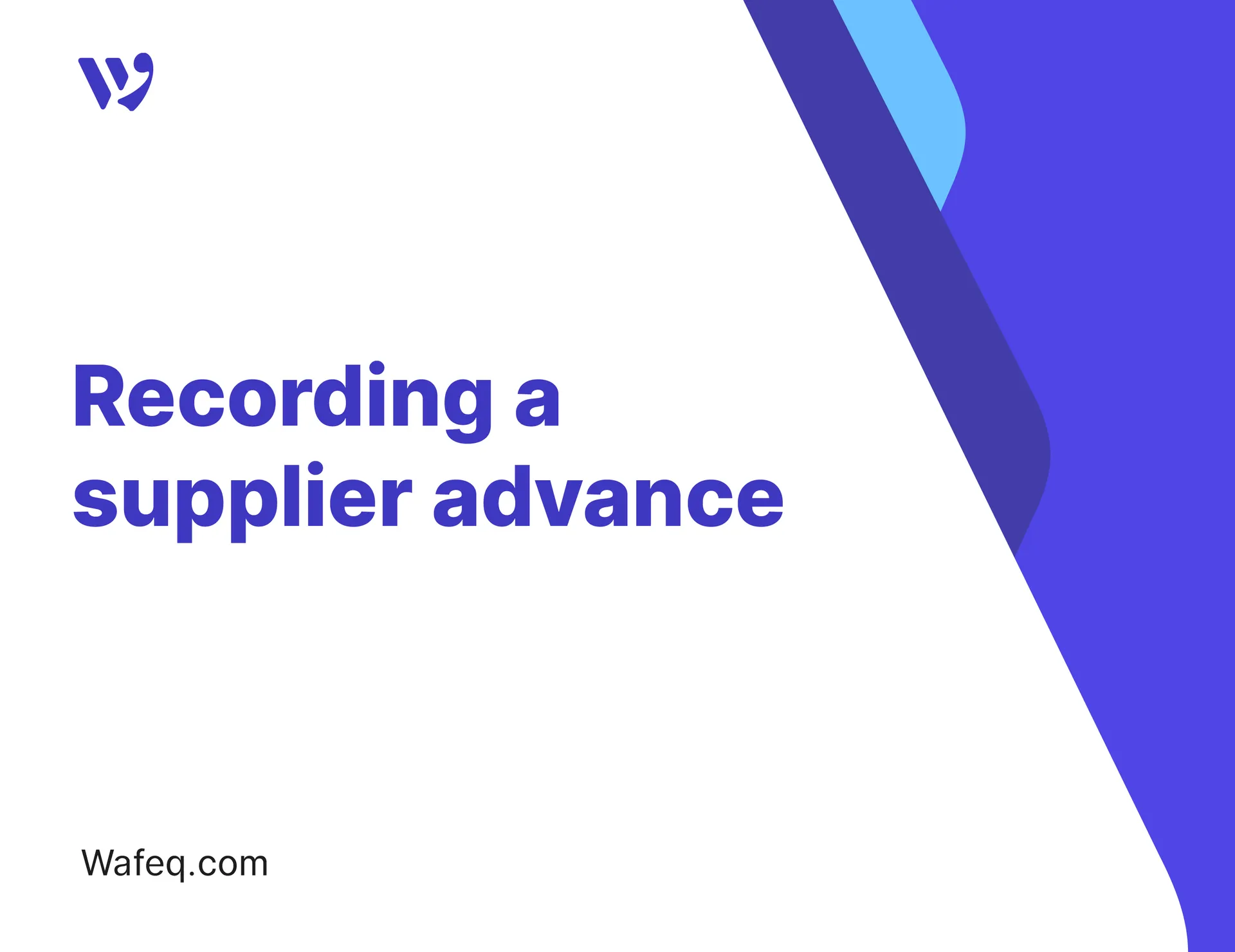 Recording a supplier advance